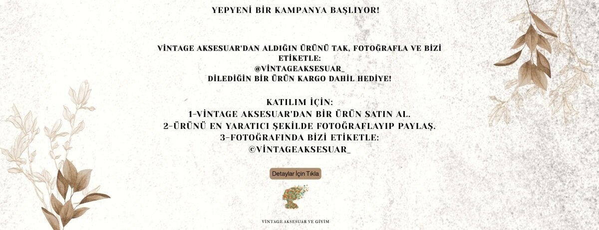 Vintage Aksesuar Hediye Kampanyası 